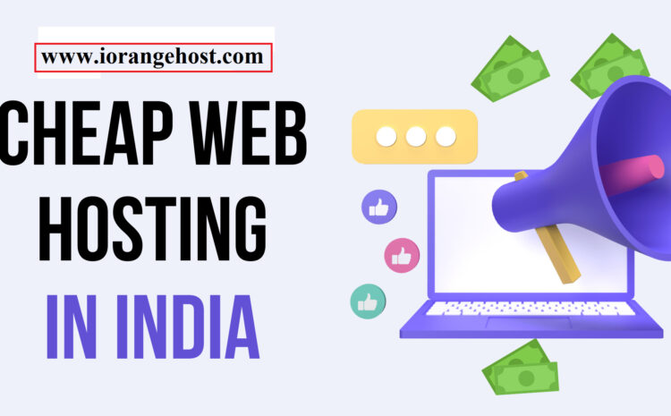 Cheap Website Hosting in India